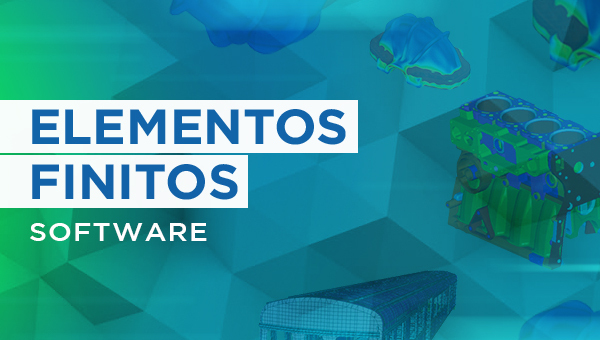 Elementos Finitos - Software